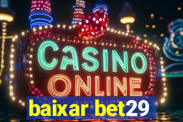 baixar bet29